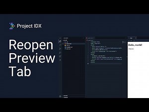 How to Reopen the Preview Tab on Project IDX