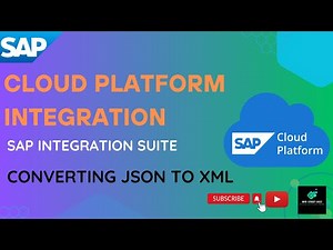 SAP Cloud Platform Integration (CPI) | Converting JSON to XML | Info Street Buzz