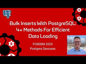 Bulk Inserts with PostgreSQL: Four+ Methods for Efficient Data Loading