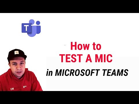 How to TEST MICROPHONE in MICROSOFT TEAMS?