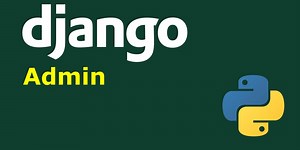 Master Django Admin: A Beginner’s Guide to Managing Your Projects