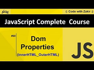 Dom Properties InnerHTML _ OuterHTMl #60 Js Tutorial in Pashto