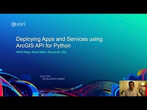 Deploying Apps and Services with ArcGIS API for Python