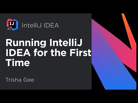 Running IntelliJ IDEA for the First Time