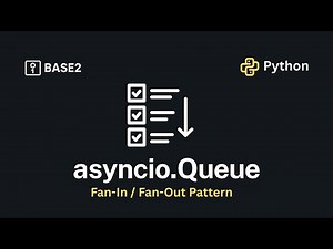 AsyncIO Queues