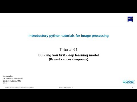 Tutorial 91 - Building your first deep learning model - Breast cancer diagnosis