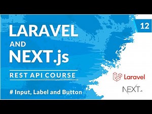Create Label, Input, and Button components | Laravel REST API and Next.js #12