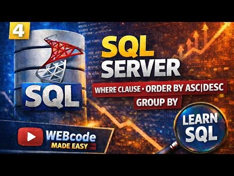 SQL WHERE Clause, ORDER BY ASC & DESC, GROUP BY | SQL Server Tutorial for Beginners