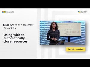 Using with to automatically close resources | More Python for Beginners [16 of 20]
