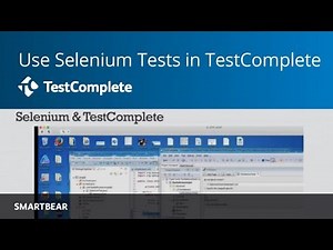 Using Selenium Tests with TestComplete