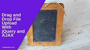 Drag and drop file upload with jQuery and AJAX