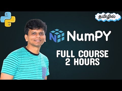 NumPy Full Course in Tamil (தமிழ்) 🔥 2 Hours Complete Guide for Python Data Science from Scratch