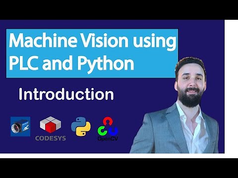 Machine Vision Tutorial (Part 1) - Machine Vision Using PLC and Python