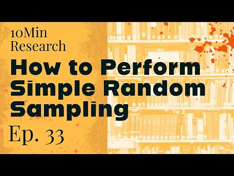 10Min Research - 33. Understanding and Performing Simple Random Sampling in Social Sciences