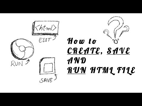 How to Create, save and Run HTML File