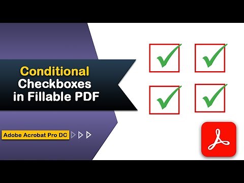 How to set conditional checkboxes in fillable pdf form with Adobe Acrobat Pro DC