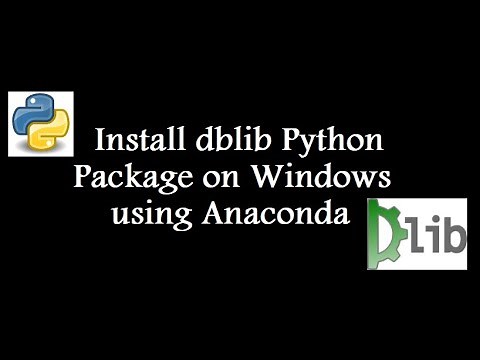 Installing dlib Python on Windows (Anaconda)