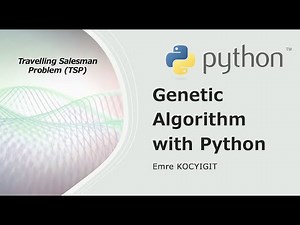 Genetic Algorithm with Python - Introduction and Fundamentals - Travelling Salesman Problem - Part 1