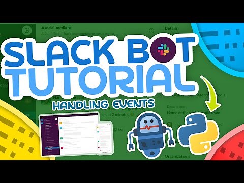 Python Slack Bot Tutorial #2 - Handling Events (Events API)