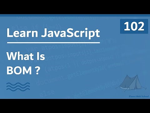 Learn JavaScript In Arabic 2021 - #102 - What Is BOM?