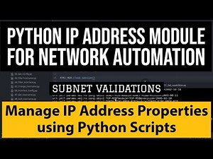 Python: IP Address Module for Network Automation| Validate IP Address properties and subnet details