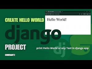 Create Hello World App using Django | Print Hello World | Django Web Framework | Python | CoderAnt2