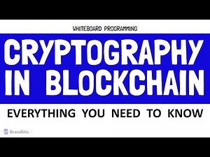 Introduction to Cryptography in Blockchain Explained | Blockchain Cryptography
