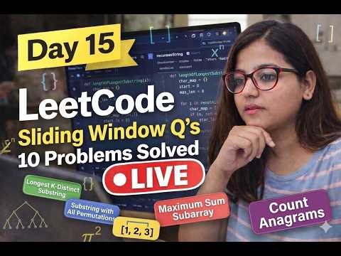 Master Sliding Window in One Video | Python DSA | 5 LeetCode Questions Solved Live| Part -1