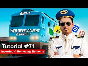 Inserting and Removing Elements using JavaScript | Sigma Web Development Course - Tutorial #71