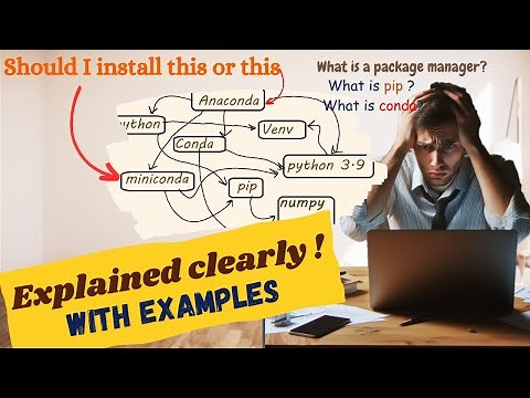 Python Virtual environments ! Why ? And how? conda? pip?....Explained clearly