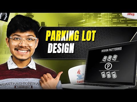 🚗 Parking Lot Design | System Design + LLD + Full Code Implementation