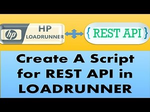 Loadrunner Tutorials | How to Create a Script for a REST API Services in Loadrunner
