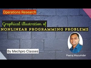 Graphical illustration of nonlinear programming | Lec 2 | operations research |