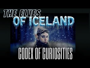The Elves of Iceland: Living With The Mysterious Hidden People The Huldufólk