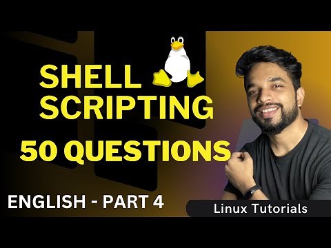 PART4 - 50 Linux Shell Scripting Interview Questions 2024 [ENGLISH]