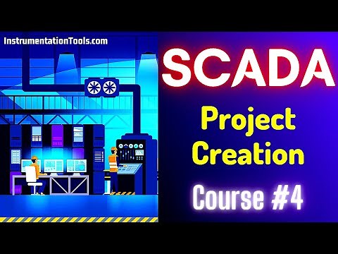 SCADA Tutorial 4 - How-to Create a New Project in SCADA? | Scada Training Course