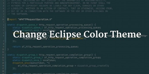 How to Change Eclipse Color Theme