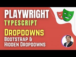 Playwright with TypeScript | Actions | Handle Dropdowns | Part2 (Session 8)