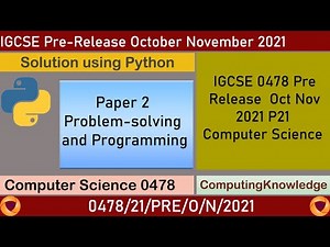 0478 Oct Nov 2021 P21 Pre Release Computer Science using Python || IGCSE 0478 Computer Science P2