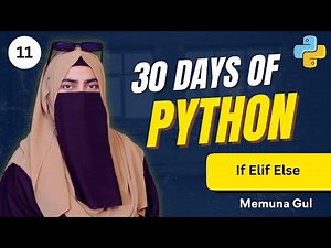Python If Else, Nested If Else & Elif Explained | Python Series for Beginners