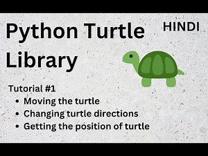 Python Turtle Library Complete Tutorial 1 | Explained in Hindi