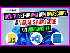 How to Set-up and Run JavaScript in Visual Studio Code on Windows 11