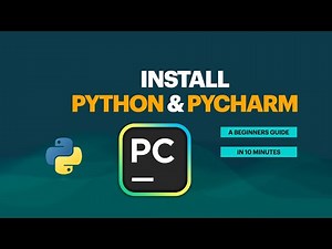 Installing Python & PyCharm in 10 Minutes | Python Course