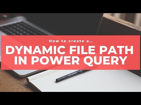 Create a Dynamic File Path in Power Query