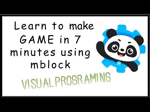 Learn to make a game in 7 minutes using mblock!! VISUAL PROGRAMING