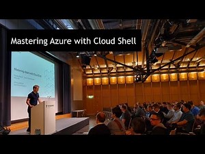 Mastering Azure using Cloud Shell, PowerShell and Bash!
