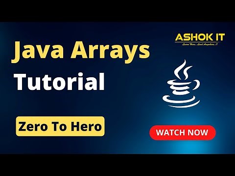 Java Arrays : Understanding and Using Arrays in Java