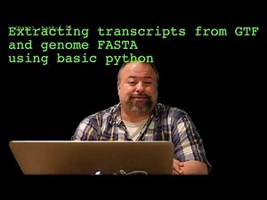 Extracting transcripts from a GTF file and genome FASTA file using basic python
