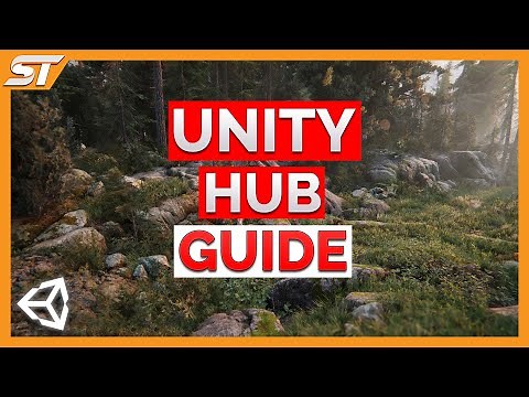 How To Use Unity Hub (Beginner Guide 2021)