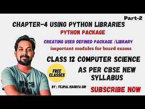 Chapter 4 Using Python Libraries | Part 2 | Creating Package | Class XII CS | As Per CBSE Syllabus
